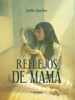 cover image of Reflejos de mamá